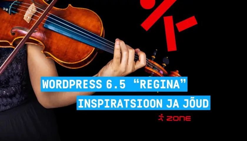 WordPress-6.5-Regina-on-inspiratsioonist-tulvil