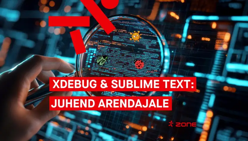 Xdebug seadistamine Zone veebimajutuses: Sublime Text