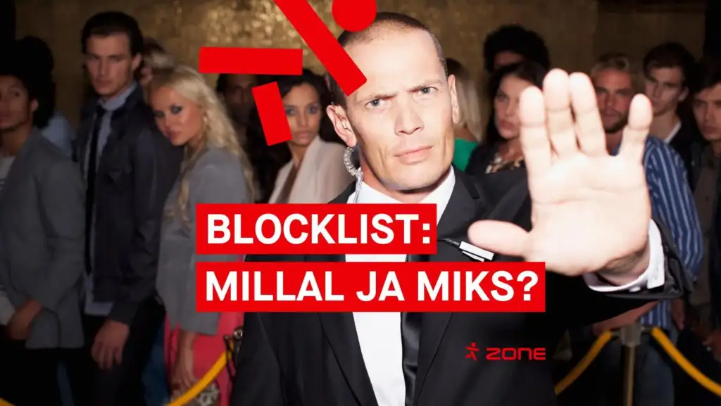 Blocklist ehk miks ütleb arvuti „ei“?
